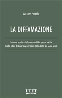 La diffamazione - Vincenzo Pezzella