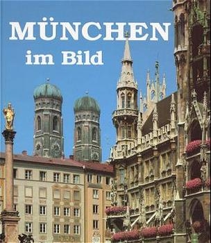 M&uuml;nchen im Bild - Gerd Otto