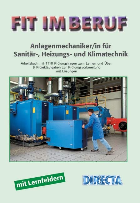 Fit im Beruf - Anlagenmechaniker/-in f&uuml;r Sanit&auml;r-, Heizungs- und Klimatechnik