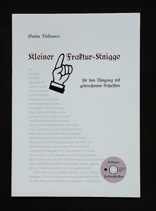 Kleiner Fraktur-Knigge für den Umgang mit gebrochenen Schriften