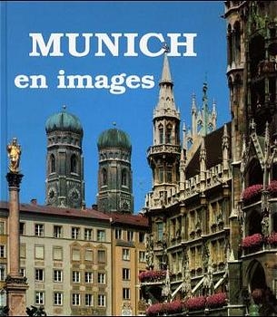 München im Bild. Französisch