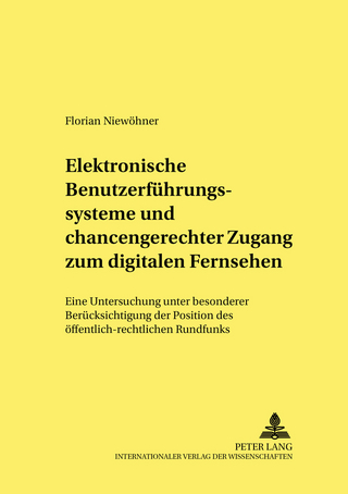 Elektronische Benutzerführungssysteme und chancengerechter Zugang zum digitalen Fernsehen
