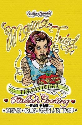 Mama Tried - Cecilia Granata