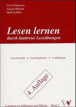 Lesen lernen durch lauttreue Lese&uuml;bungen - Uwe Findeisen, Gisela Melenk, Hedi Schillo