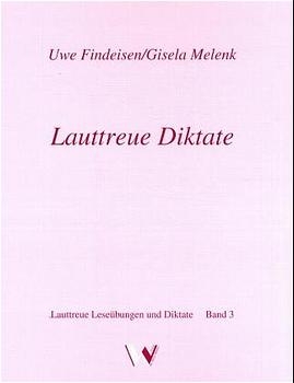 Lauttreue Diktate für die 1. bis 5. Klasse