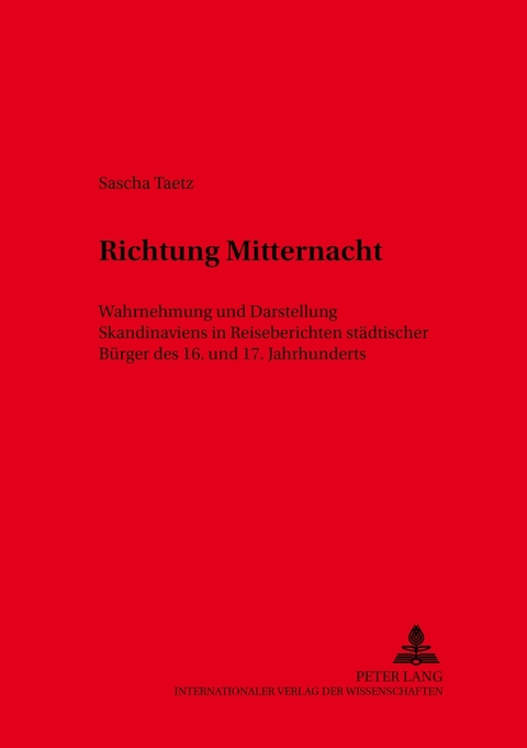 Richtung Mitternacht - Sascha Taetz
