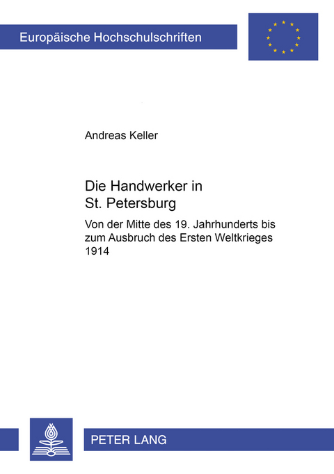 Die Handwerker in St. Petersburg - Andreas Keller