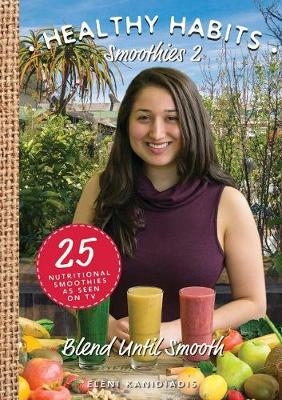 Healthy Habits Smoothies 2