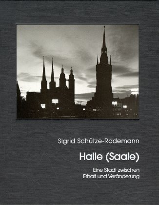 Halle (Saale) - Sigrid Sch&uuml;tze-Rodemann