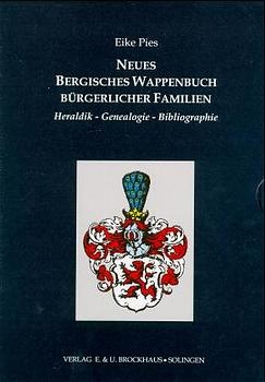 Bergisches Wappenbuch b&uuml;rgerlicher Familien - Eike Pies