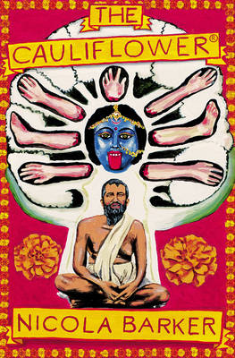 The Cauliflower&reg; - Nicola Barker