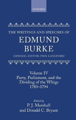 The Writings and Speeches of Edmund Burke - 