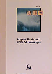 Augen-, Haut- und HNO-Erkrankungen