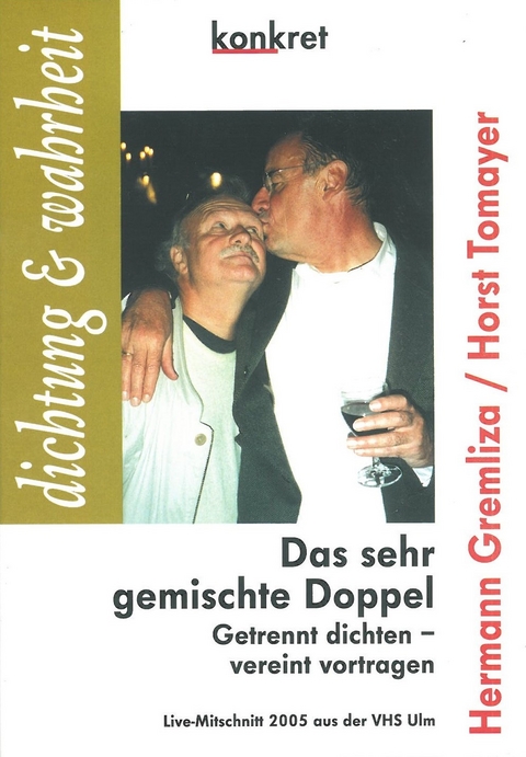 Das sehr gemischte Doppel - Hermann L Gremliza, Horst Tomayer