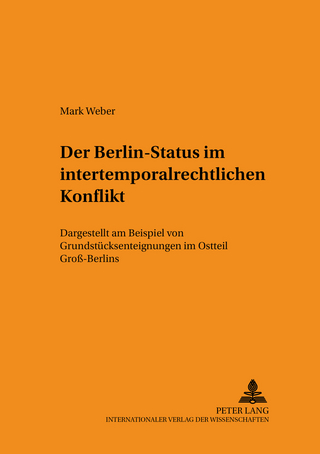 Der Berlin-Status im intertemporalrechtlichen Konflikt