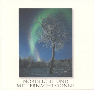 Nordlicht und Mitternachtssonne
