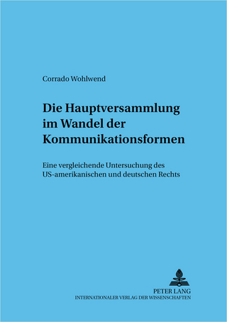 Die Hauptversammlung im Wandel der Kommunikationsformen