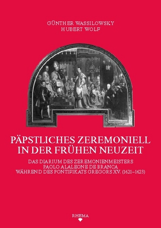 Päpstliches Zeremoniell in der Frühen Neuzeit