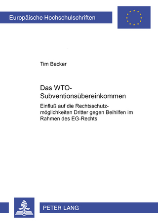 Das WTO-Subventionsübereinkommen