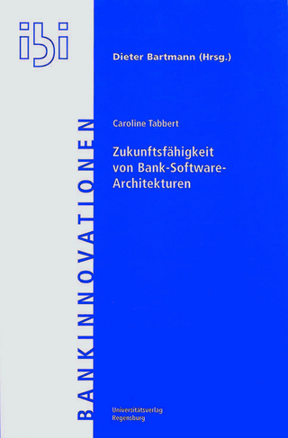 Zukunftsfähigkeit von Bank- Softwarearchitekturen