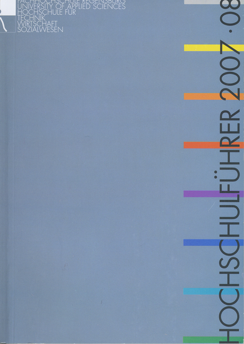 Hochschulf&uuml;hrer der Fachhochschule Regensburg 2007/08