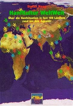 Hanfkultur Weltweit - Stefan Haag