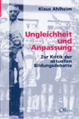 Ungleichheit und Anpassung - Klaus Ahlheim