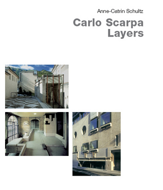 Carlo Scarpa - Layers