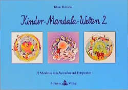 Kinder-Mandala-Welten. 32 Mandalas zum Ausmalen und Entspannen - Klaus Holitzka
