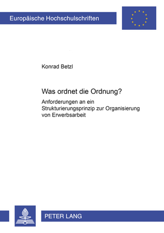 Was ordnet die Ordnung?