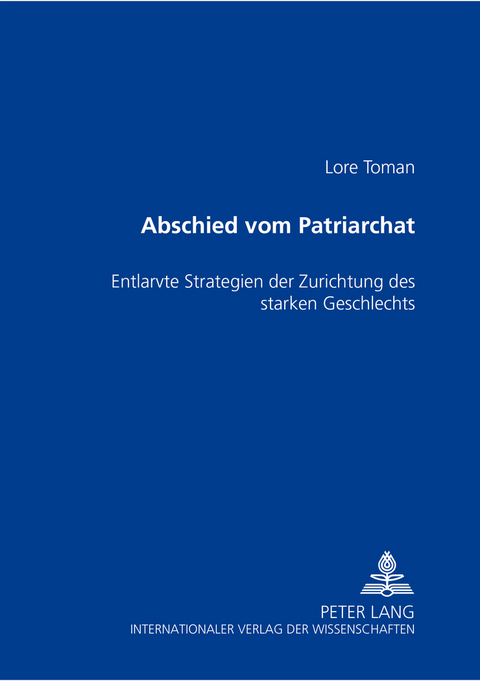 Abschied vom Patriarchat - Lore Toman