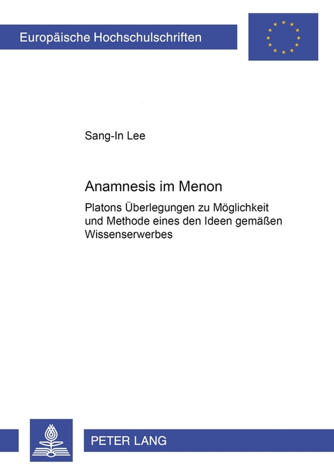 Anamnesis im &laquo;Menon&raquo; -  Sang-In Lee