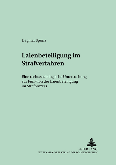 Laienbeteiligung im Strafverfahren - Dagmar Spona