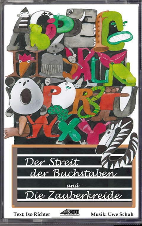 Der Streit der Buchstaben /Die Zauberkreide - Isolde Richter