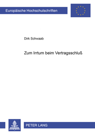 Zum Irrtum beim Vertragsschluß