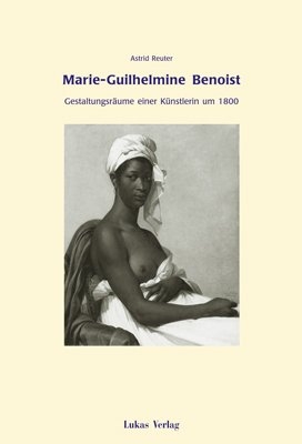 Marie-Guilhelmine Benoist - Astrid Reuter