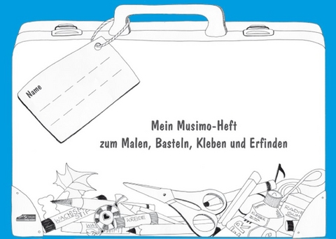 Mein MUSIMO - Malheft- und Notenheft - Karin Schuh, Isolde Richter, Heidi Debsch&uuml;tz, Uwe Schuh