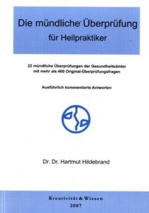 Die m&uuml;ndliche &Uuml;berpr&uuml;fung - Hartmut Hildebrand