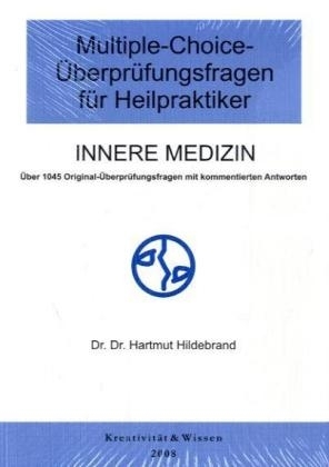 Multiple-Choice-Fragen für Heilpraktiker,  Innere Medizin