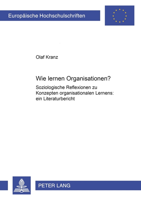 Wie lernen Organisationen? - Olaf Kranz