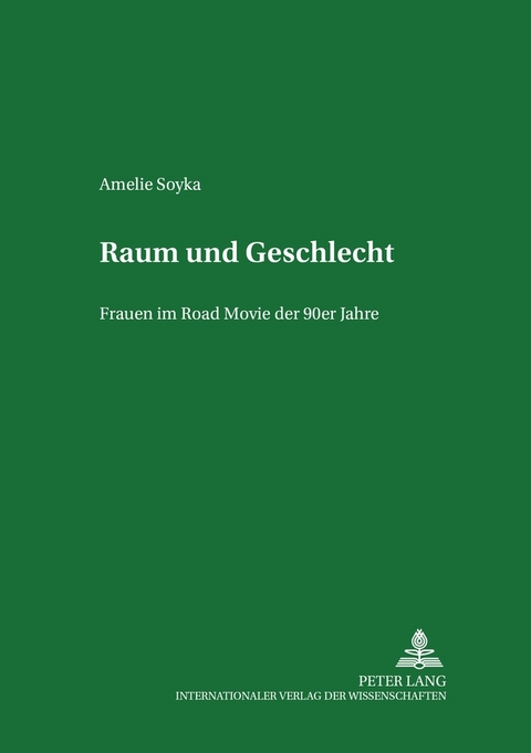 Raum und Geschlecht - Amelie Soyka