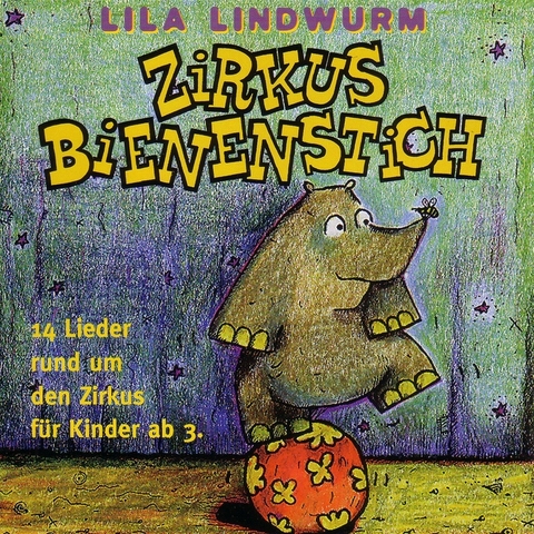 Lila Lindwurm - Zirkus Bienenstich - Anders Orth