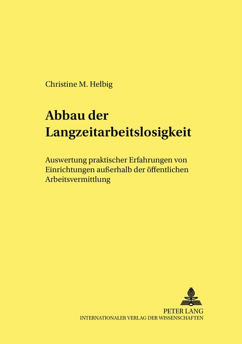 Abbau der Langzeitarbeitslosigkeit - Christine Helbig