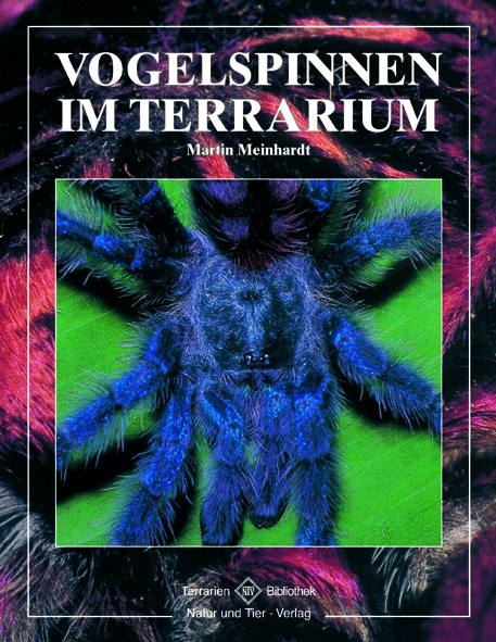 Vogelspinnen im Terrarium - Martin Meinhardt