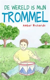 De wereld is mijn trommel -  Amber Richards