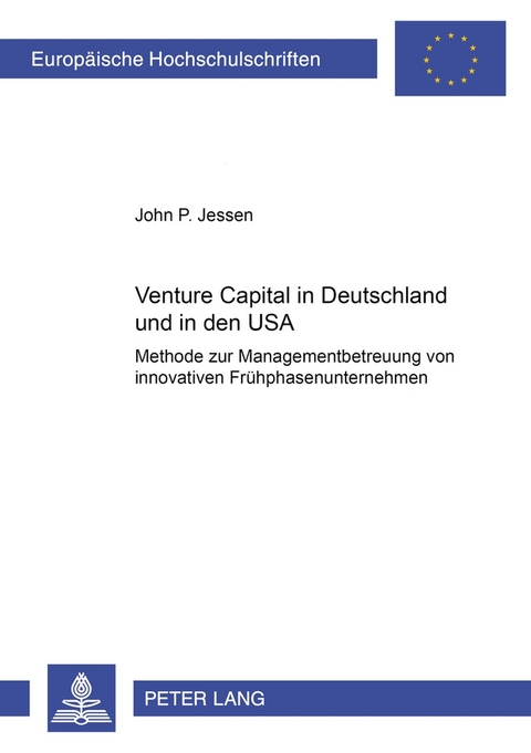 Venture Capital in Deutschland und in den USA - John P. Jessen