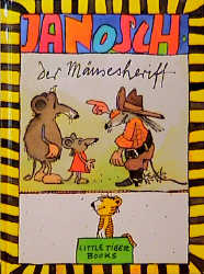 Der M&auml;usesheriff -  Janosch