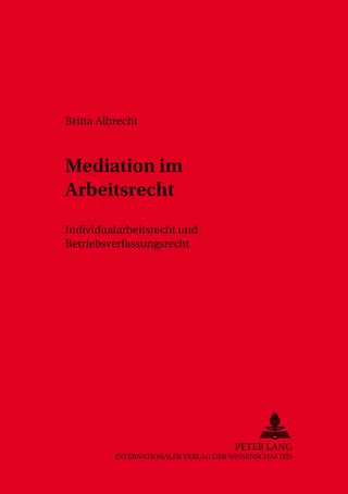 Mediation im Arbeitsrecht