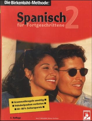 Spanisch für Fortgeschrittene, je 3 Cassetten u. 3 Audio-CDs m. Begleitbuch