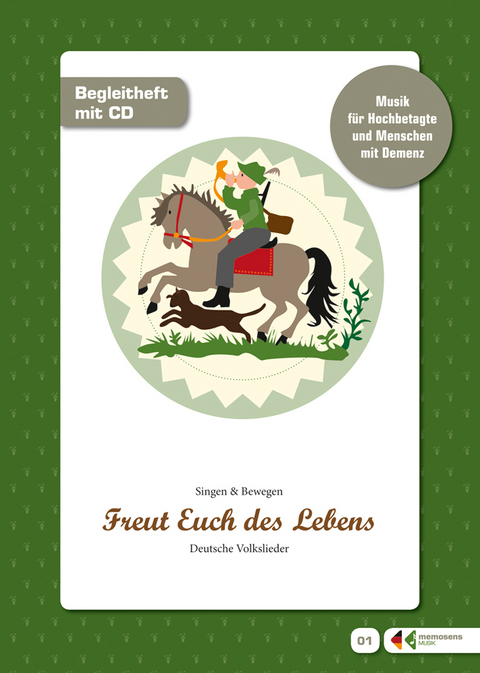 Singen und Musizieren mit Senioren: &bdquo;Freut euch des Lebens&ldquo; &ndash; Deutsche Volkslieder, Liederheft - 